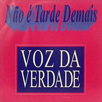 1993-1994 - Não é Tarde Demais