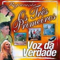2003 - Os Três Primeiros (Regravação) (Série Especial)