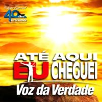 2018 - Até Aqui EU Cheguei